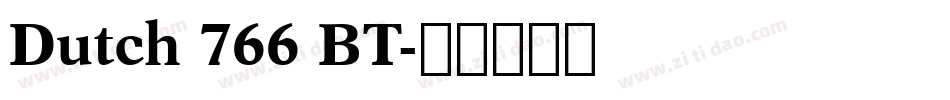 Dutch 766 BT字体转换